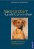 2013: Praxishandbuch Hundekrankheiten